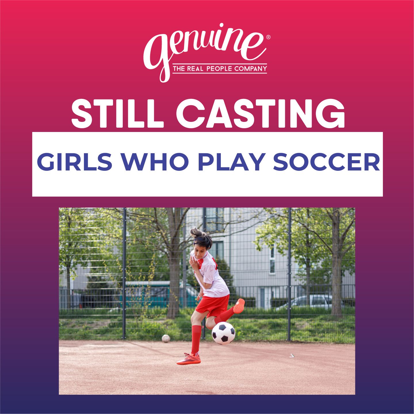 CASTING: GIRLS WHO PLAY SOCCER